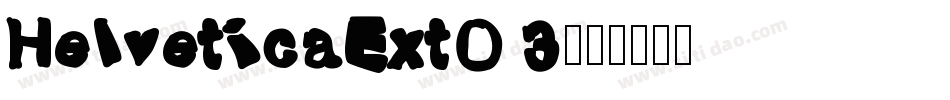 HelveticaExtO 3字体转换